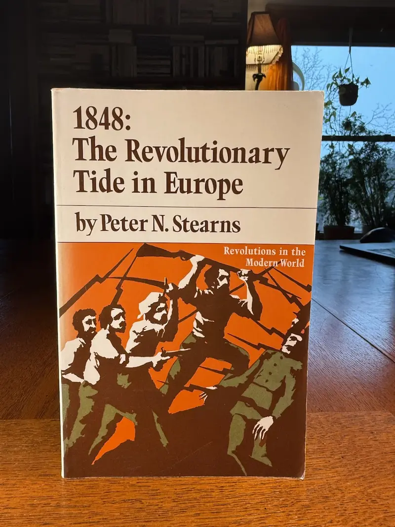 1848: Europe’S Revolutionary Year By Peter N. Stearns 1