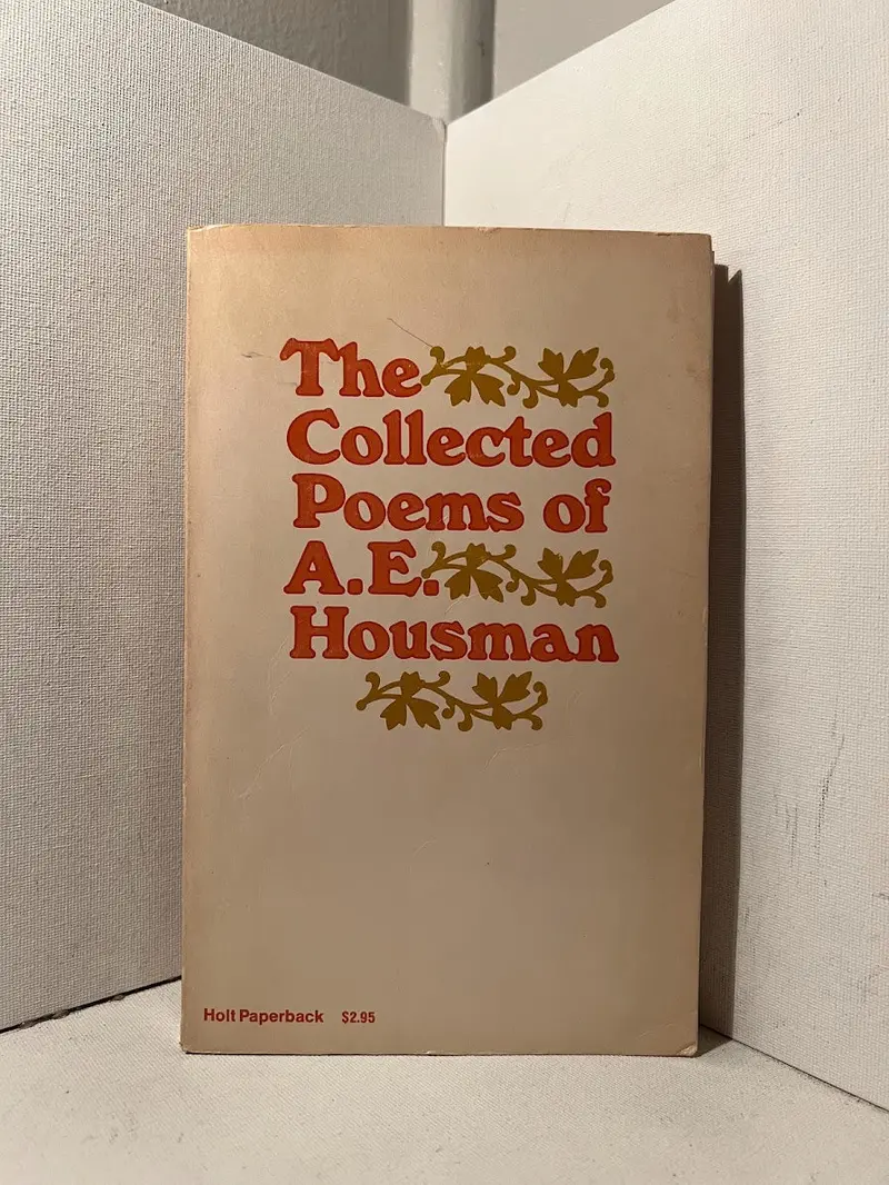 A.E. Housman'S Collected Poems: Complete Poetry Collection 1