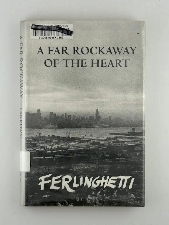 A Far Rockaway Of The Heart: Poems By Lawrence Ferlinghetti 1