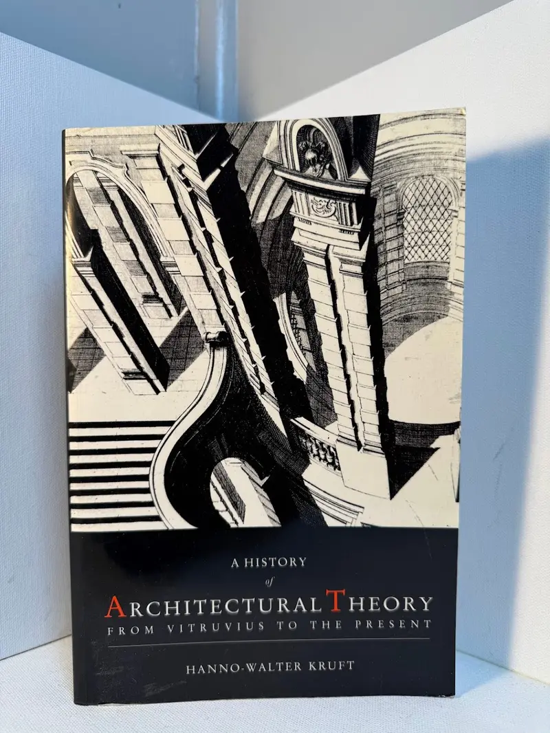 A History Of Architectural Theory From Vitruvius To The Present By Hanno-Walter Kruft – Comprehensive Survey Of Western Architectural Thought 1