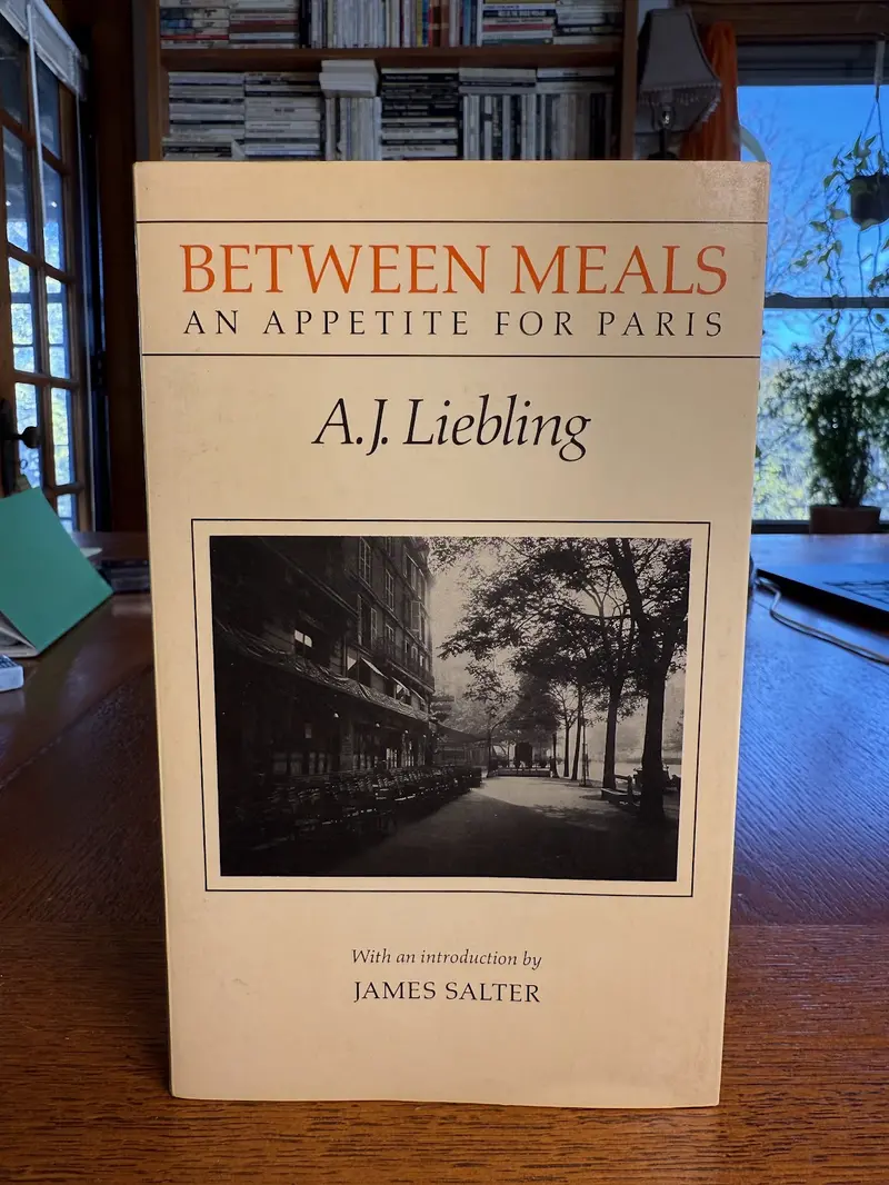 A.J. Liebling'S Between Meals: An Appetite For Life 1
