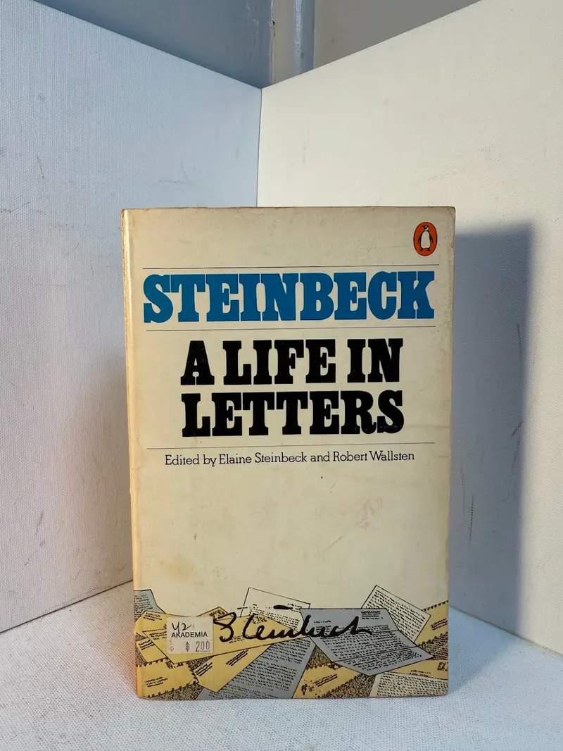 A Life In Letters: Selected Correspondence Of John Steinbeck 1