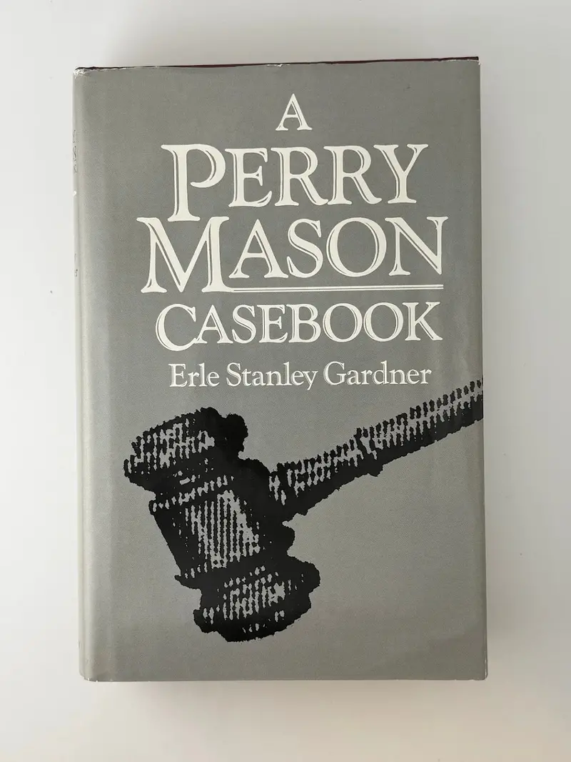 A Perry Mason Casebook: Classic Legal Mysteries By Erle Stanley Gardner 1