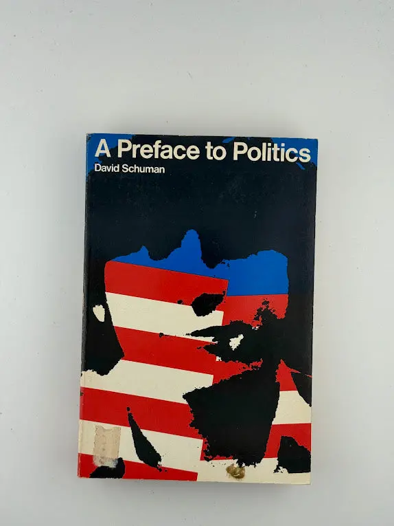 A Preface To Politics: Early 20Th-Century Political Thought By David Schuman 1