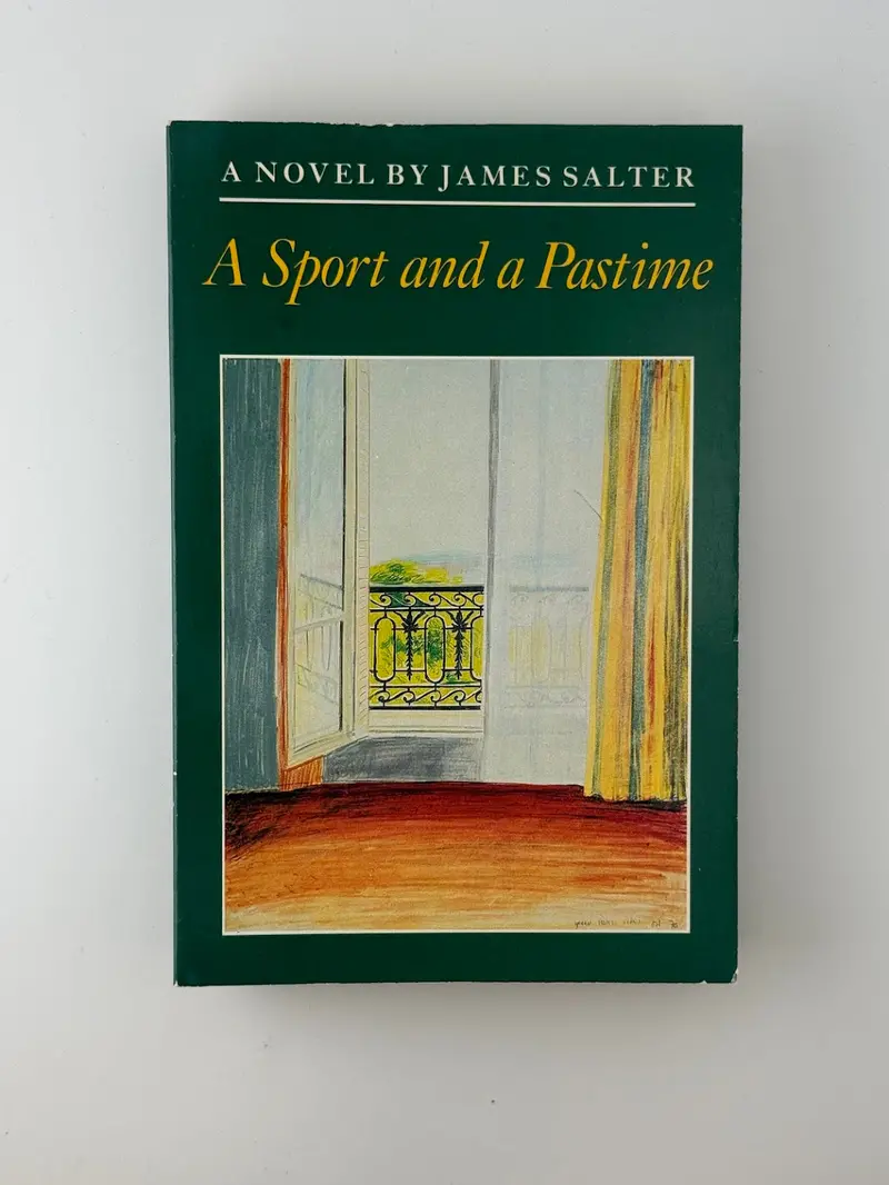 A Sport And A Pastime: A Lyrical Novel Of Love And Identity By James Salter 1