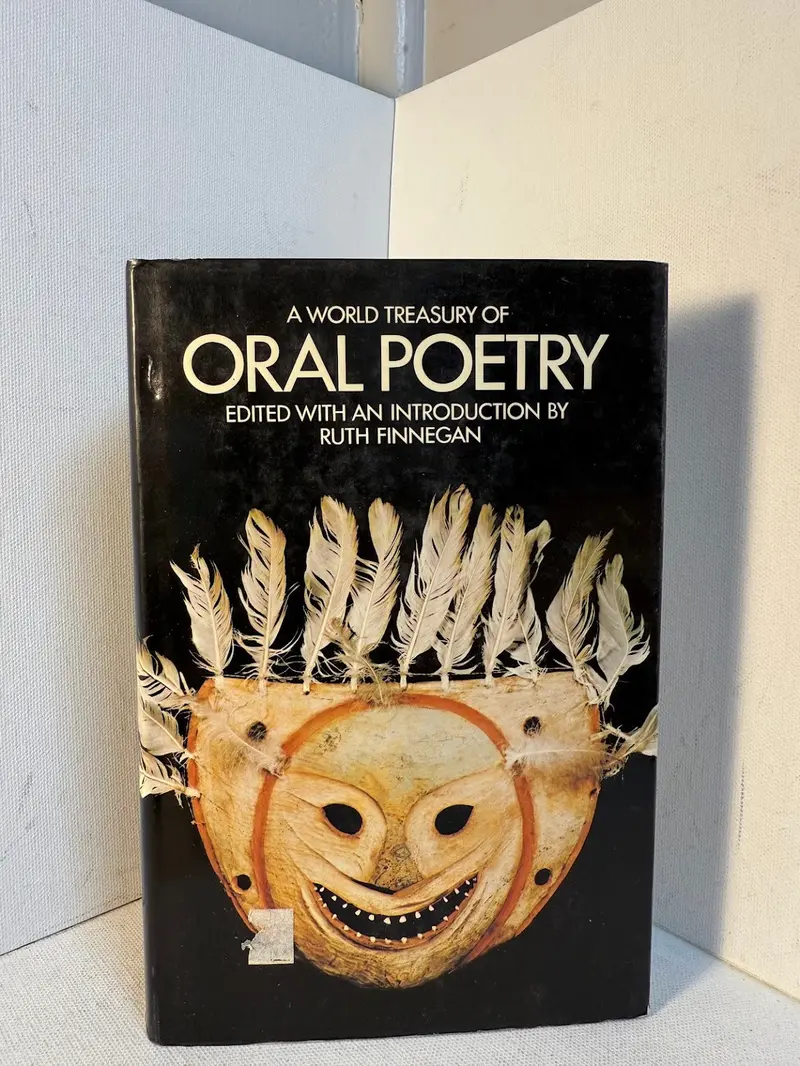 A World Treasury Of Oral Poetry: Global Traditions In Spoken Verse – Edited By Ruth Finnegan 1