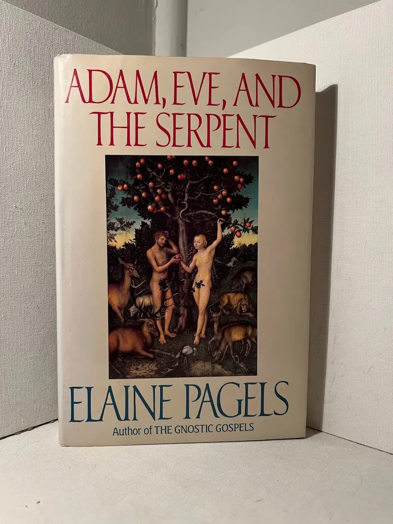 Adam, Eve, And The Serpent: Elaine Pagels On Early Christianity And Gender 1