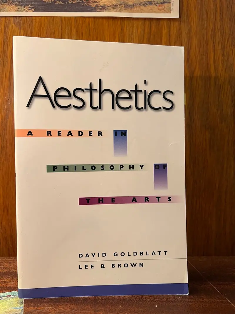 Aesthetics: A Reader In Philosophy Of The Arts – Edited By David Goldblatt And Lee B. Brown 1