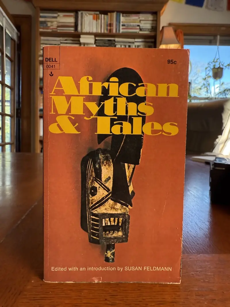 African Myths And Folktales: An Anthology Edited By Susan Feldmann 1