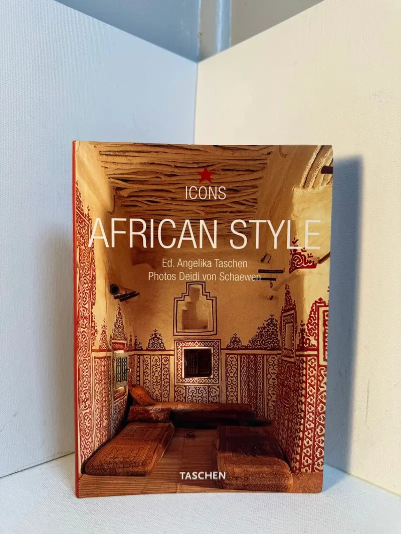 African Style: Design, Tradition, And Innovation (Edited By Angelika Taschen) 1