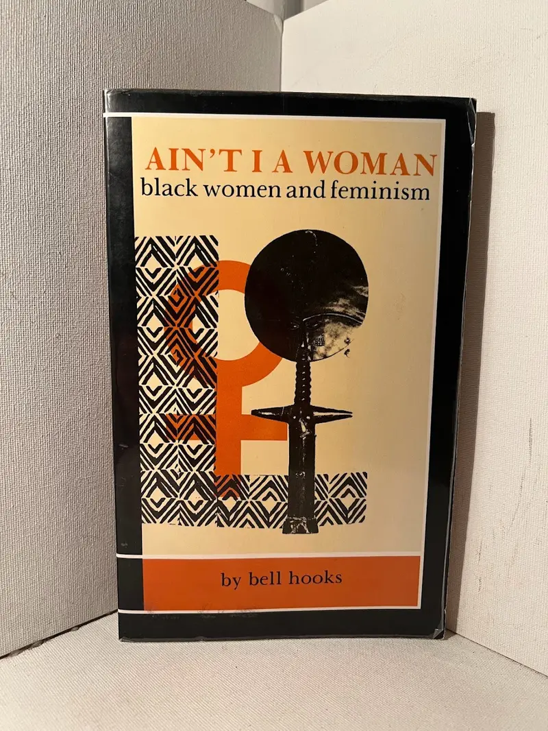 Ain’T I A Woman? Black Women And Feminism (Signed Edition) By Bell Hooks 1