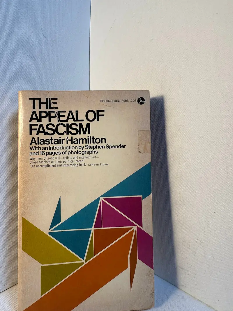 Alastair Hamilton'S The Appeal Of Fascism: Ideology And Cultural Context 1