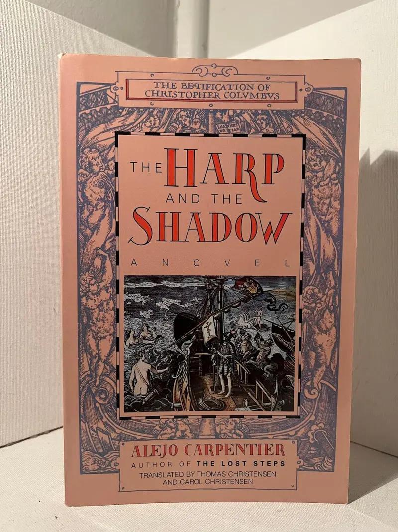 Alejo Carpentier’S The Harp And The Shadow: A Historical Fiction On Columbus 1