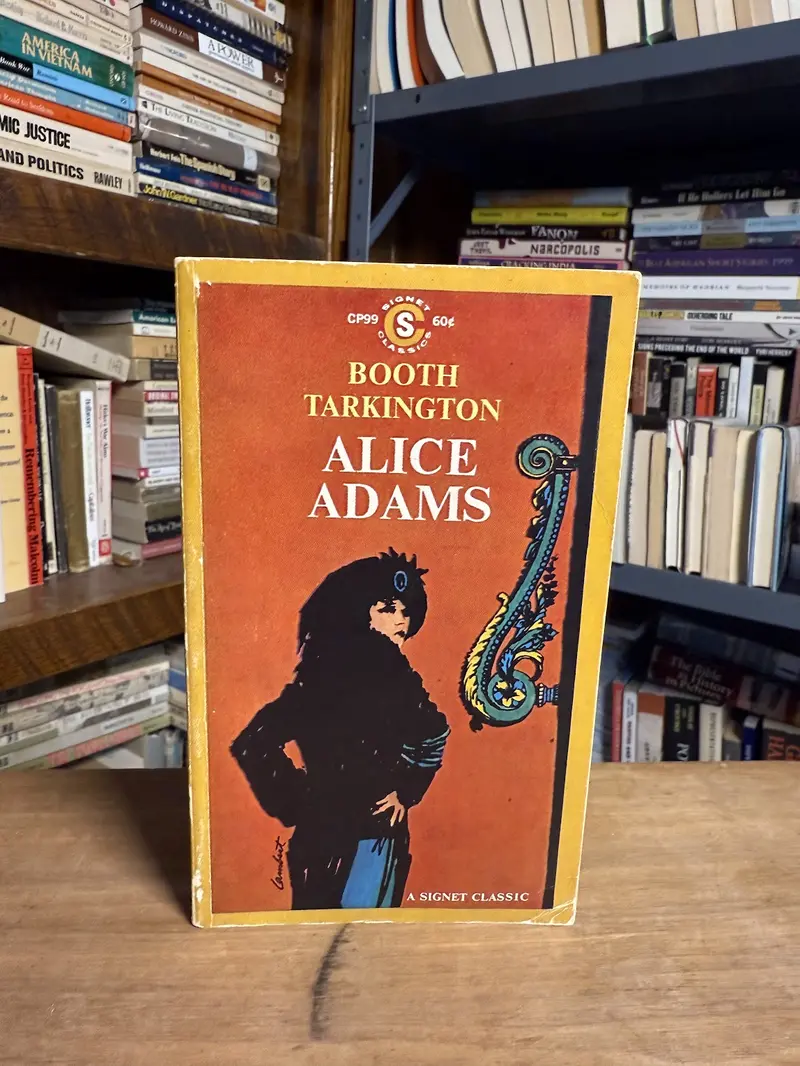 Alice Adams: Pulitzer Prize–Winning Novel By Booth Tarkington 1