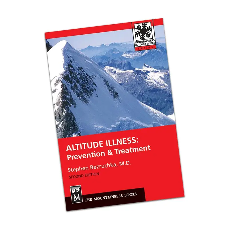 Altitude Sickness Guide: Prevention, Recognition, And Care (Paperback) 1