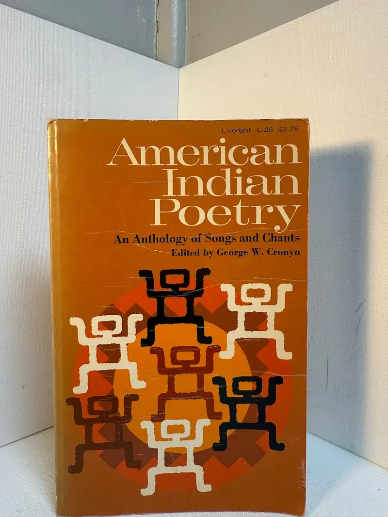 American Indian Poetry: An Anthology Edited By George W. Cronyn 1