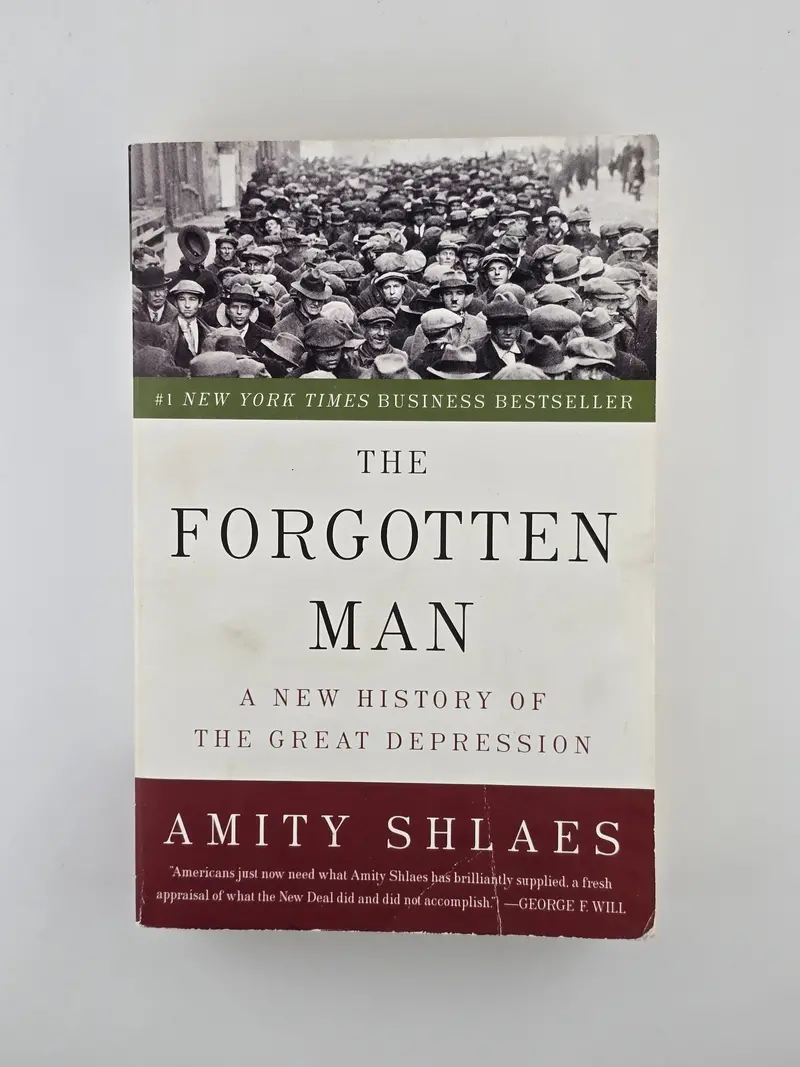 Amity Shlaes' The Forgotten Man: A New History Of The Great Depression 1