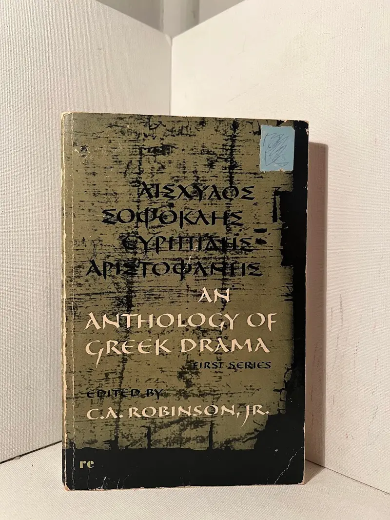 An Anthology Of Greek Drama: Tragedies And Comedies From Classical Athens 1