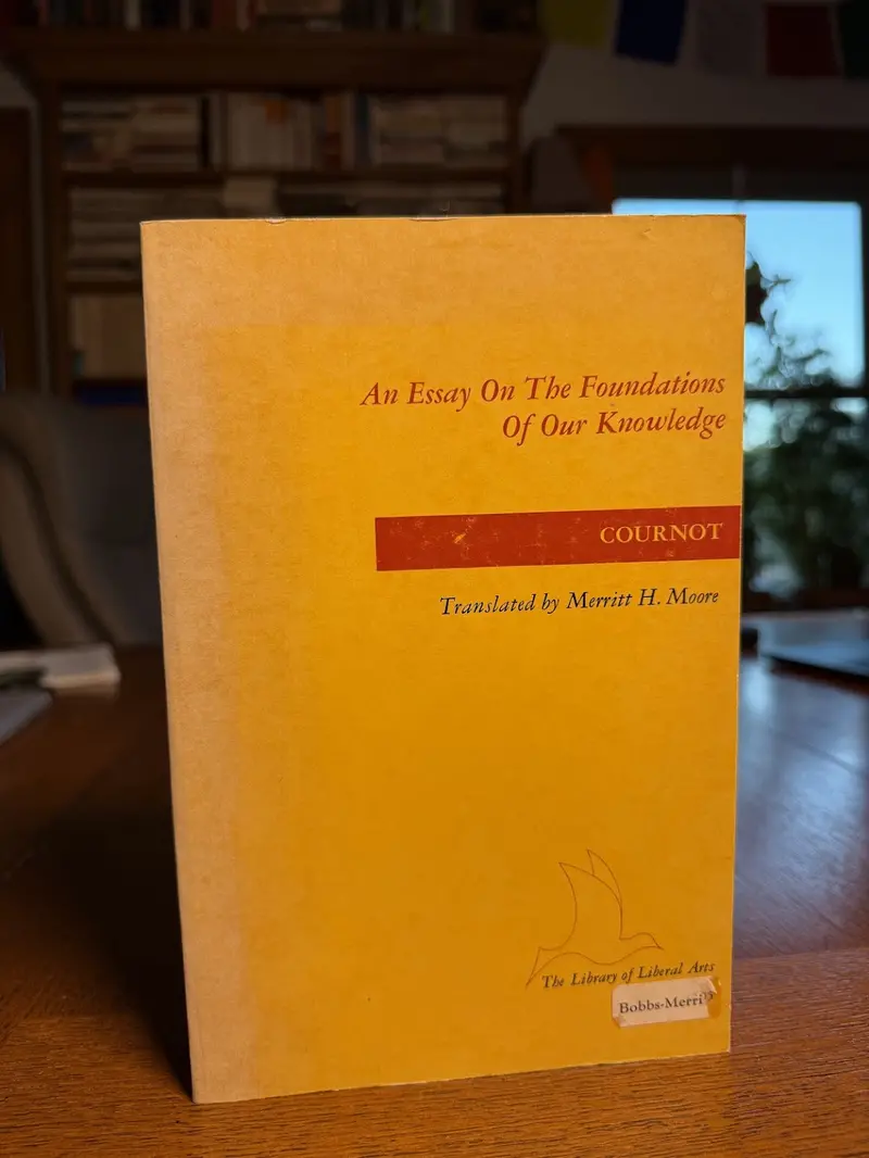 An Essay On The Foundations Of Human Knowledge By Auguste Cournot 1