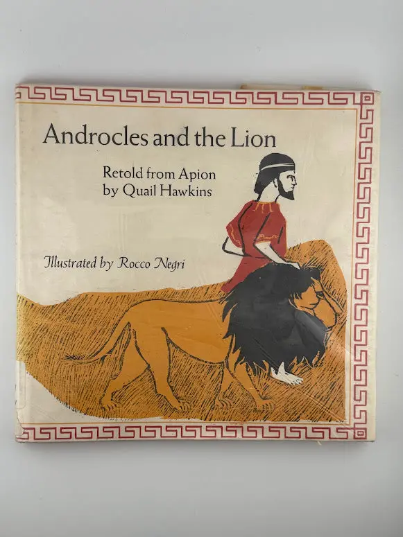 Androcles And The Lion: A Retelling By Quail Hawkins 1