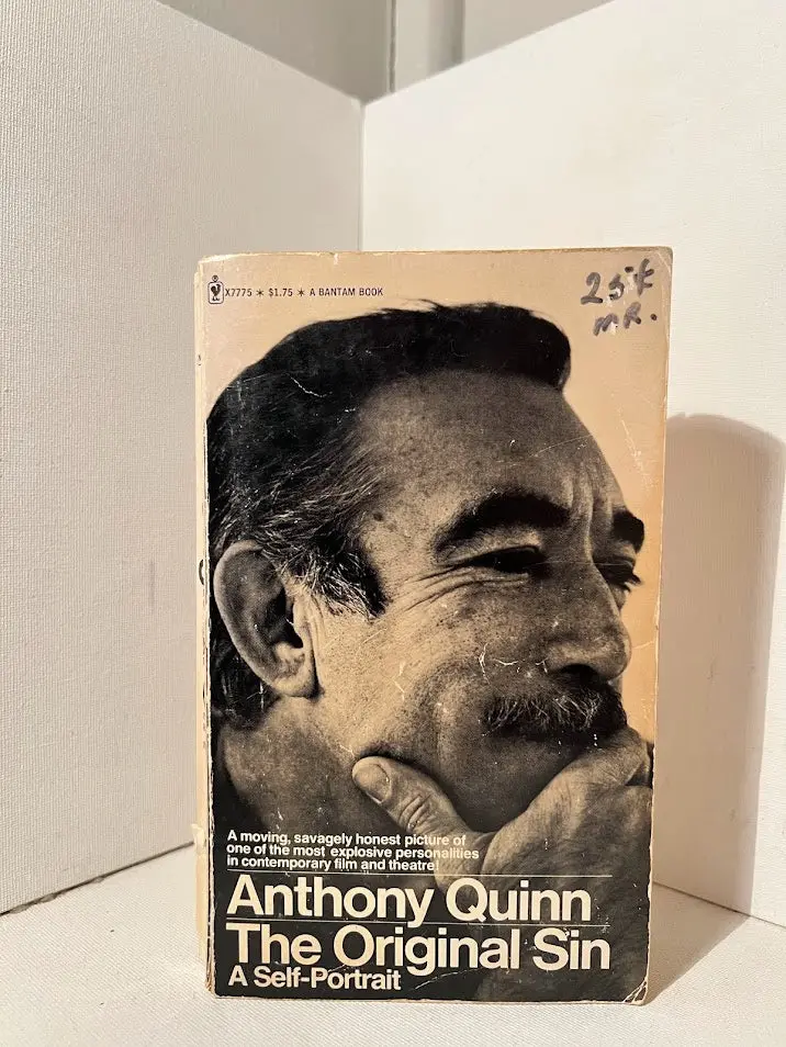 Anthony Quinn'S Candid Memoir: The Original Sin 1