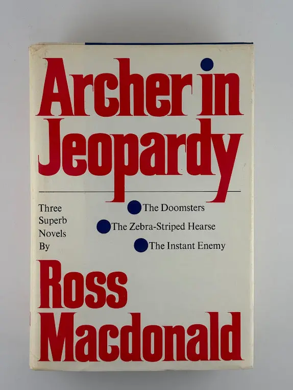 Archer In Peril: A Lew Archer Novel By Ross Macdonald 1