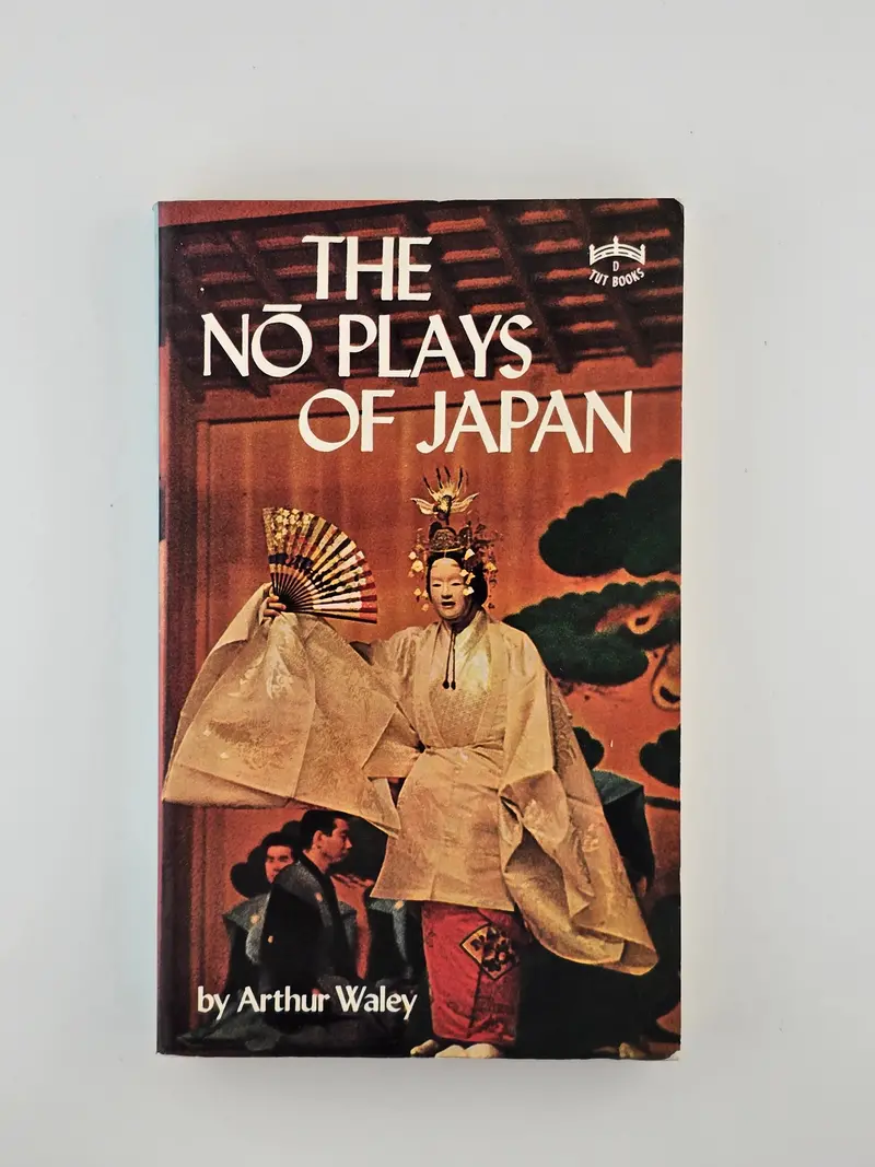 Arthur Waley'S Translation And Introduction To Classical Japanese Theatre: The No Plays Of Japan 1