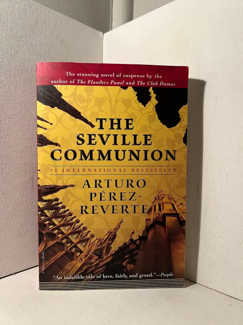 Arturo Pérez-Reverte'S 'The Seville Communion' – A Historical Thriller Blending Art, Religion, And Conspiracy 1