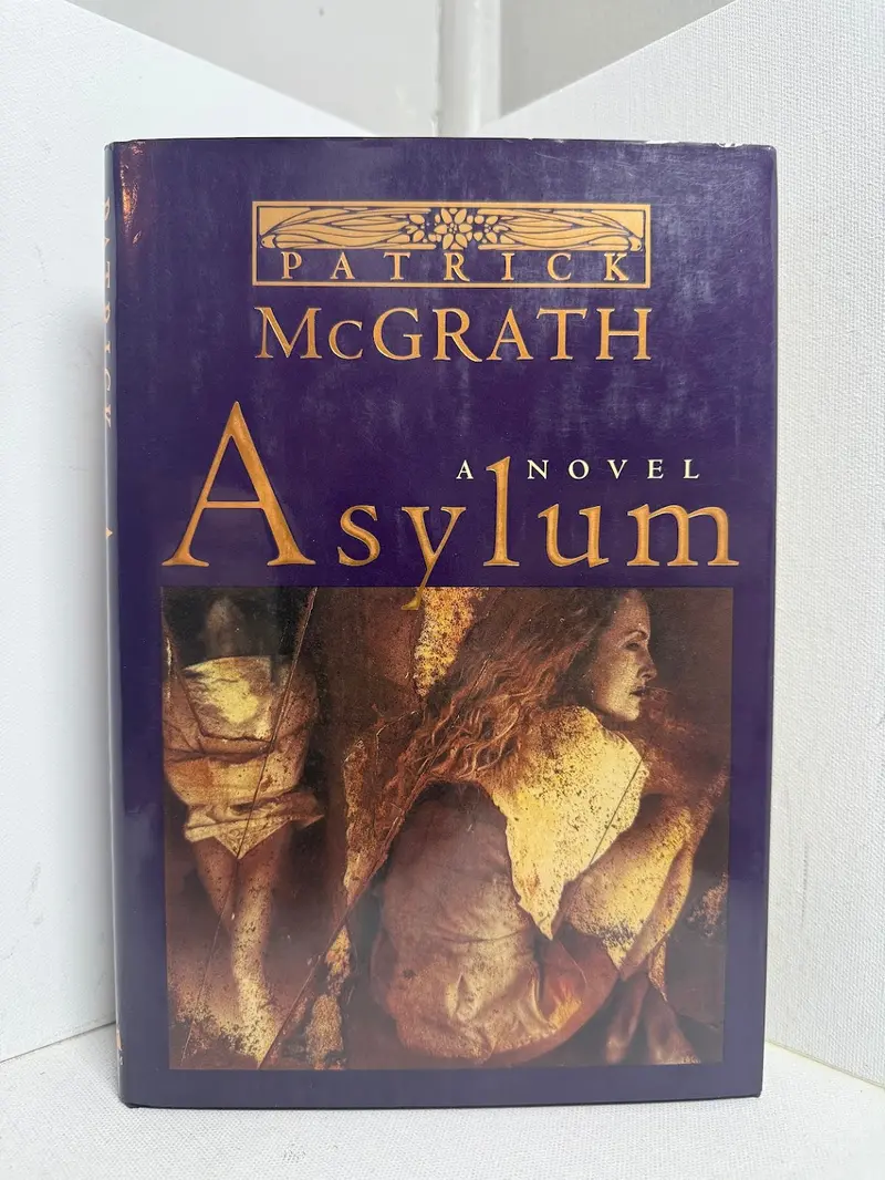 Asylum – A Psychological Novel By Patrick Mcgrath 1
