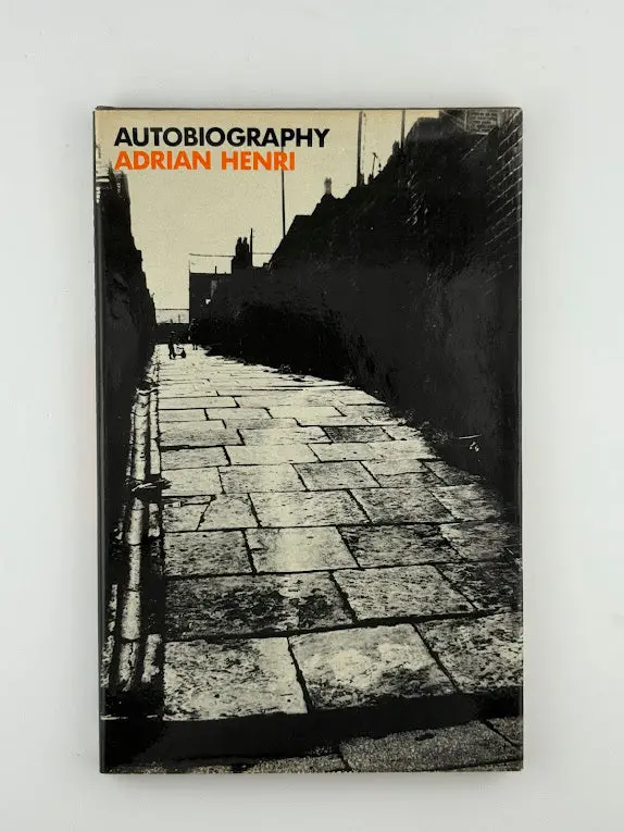 Autobiography: A Poetic Memoir By Adrian Henri 1