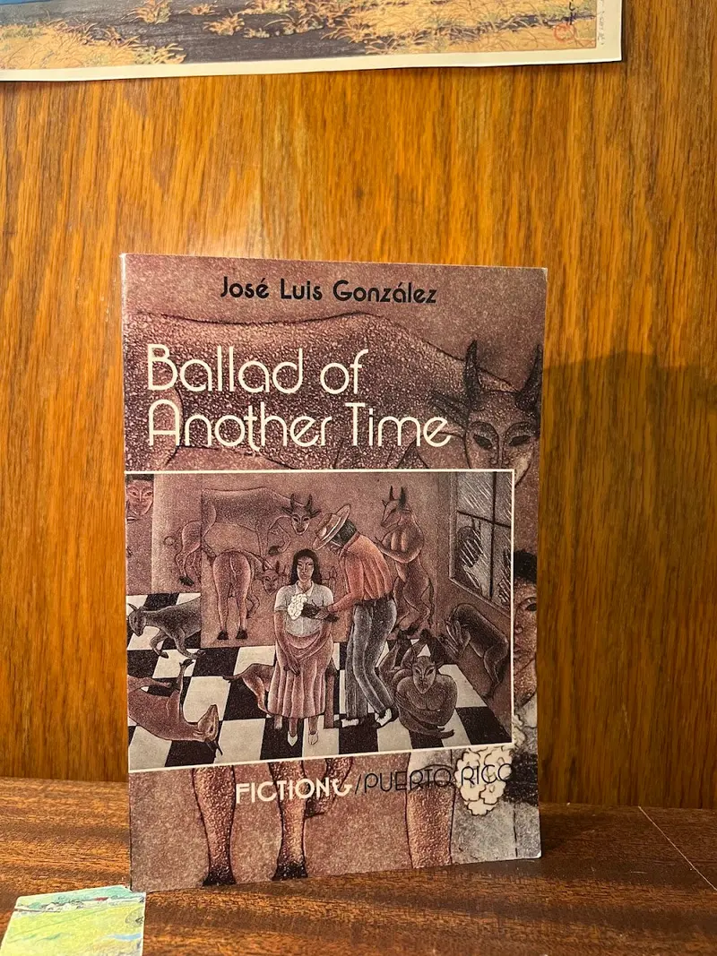 Ballad Of Another Time: Poems Of Memory And Displacement By José Luis González 1