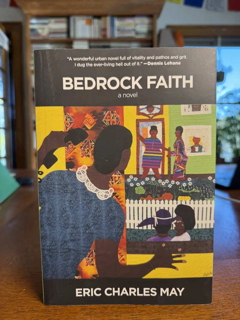 Bedrock Faith: Essays On Religion, Culture, And Identity By Eric Charles May 1