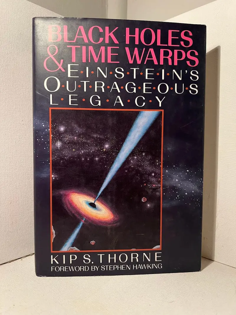 Black Holes And Time Warps: Einstein’S Outrageous Legacy By Kip S. Thorne 1