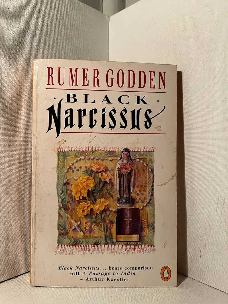 Black Narcissus: A Psychological Novel Of Faith And Desire By Rumer Godden 1