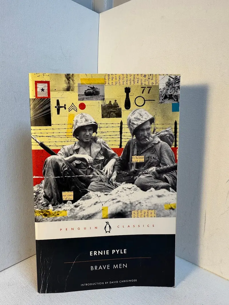 Brave Men: War Correspondence From The Front Lines By Ernie Pyle 1