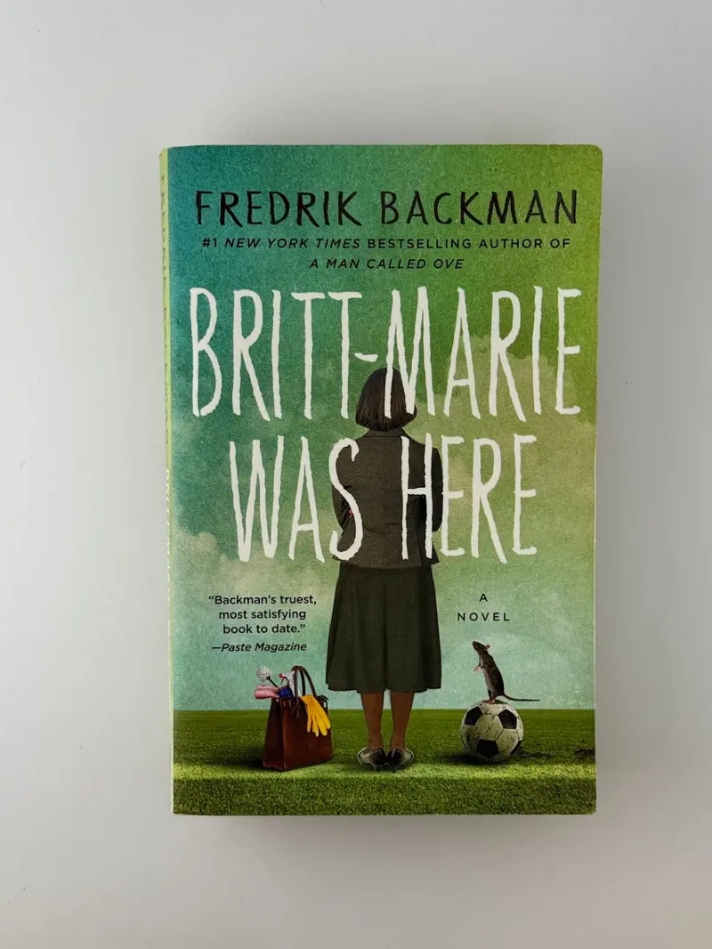 Britt-Marie Was Here: Fredrik Backman’S Uplifting Tale Of Reinvention And Community 1