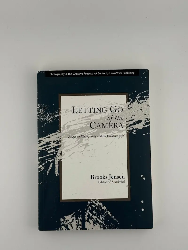 Brooks Jensen'S Photography Philosophy Guide Letting Go Of The Camera 1