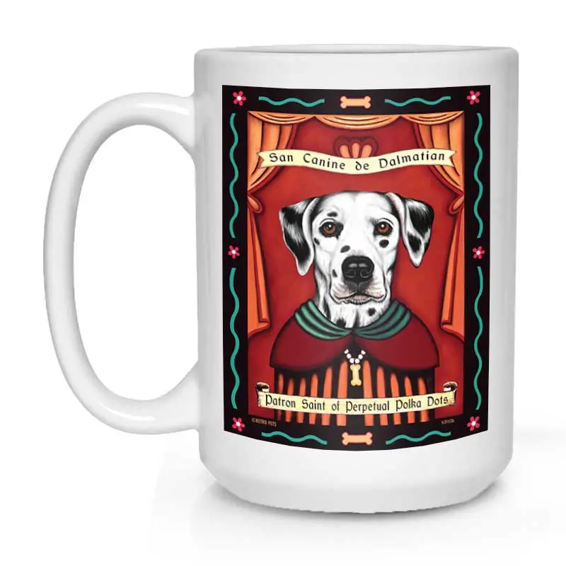 Brown-Eyed Dalmatian Mug: 'Saint Of Perpetual Polka Dots' – 15 Oz 1