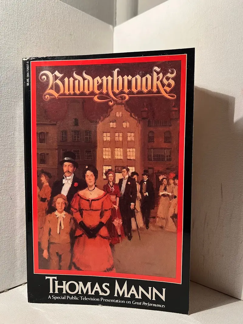 Buddenbrooks: Decline Of A German Merchant Family By Thomas Mann 1