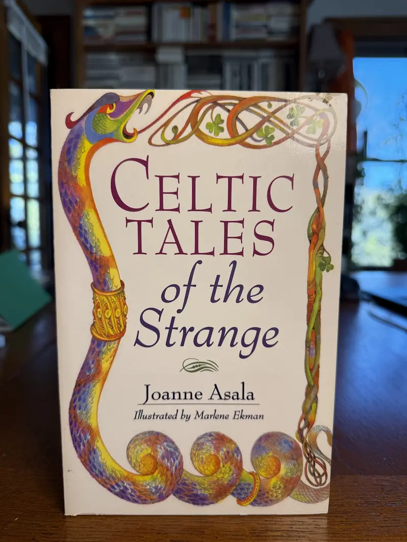 Celtic Tales Of The Strange: Folklore And Supernatural Legends From Ireland And Scotland By Joanne Asala 1