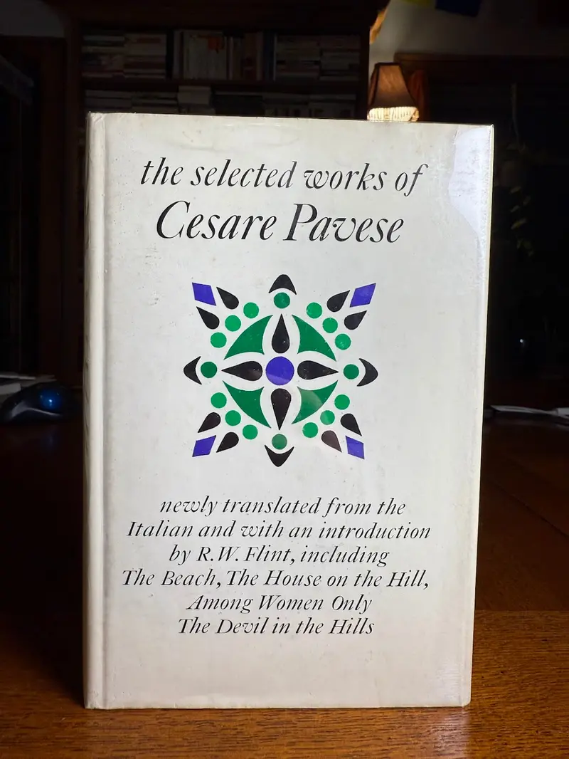 Cesare Pavese: Selected Works – Essential Writings In Translation 1