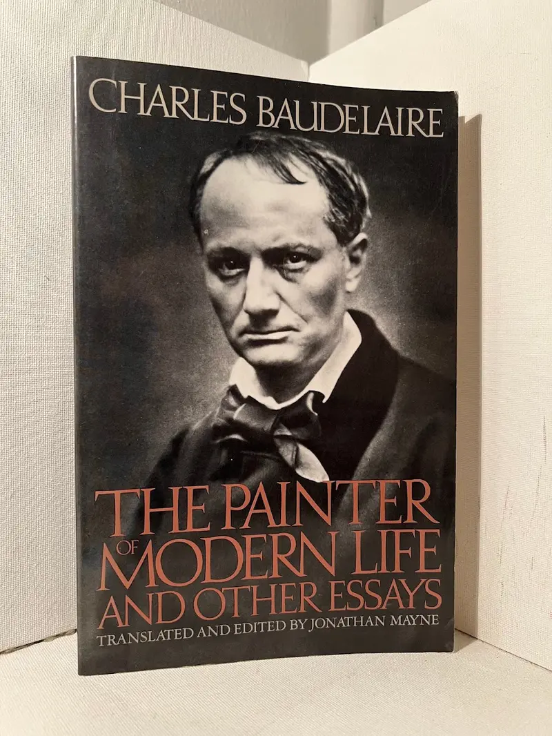 Charles Baudelaire'S The Painter Of Modern Life And Other Essays 1