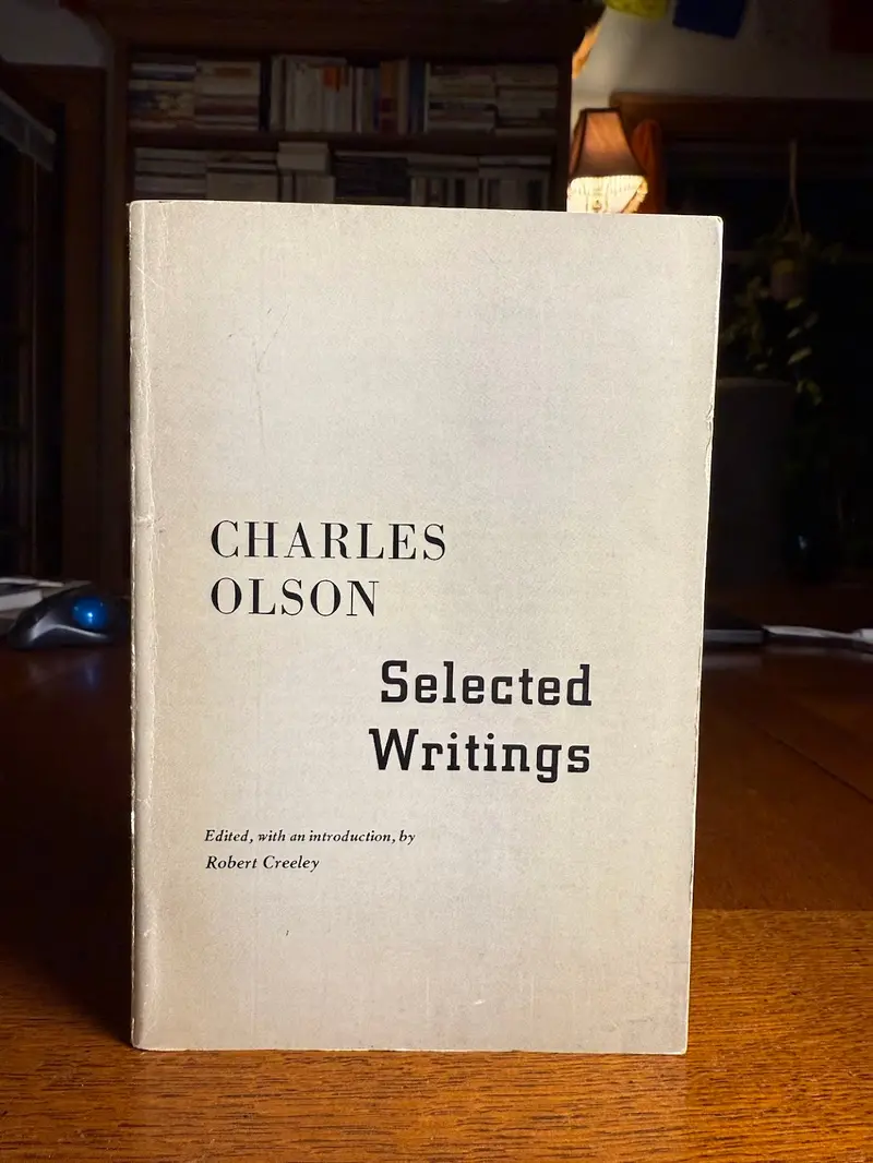 Charles Olson'S Selected Writings: Projective Verse And Critical Essays 1