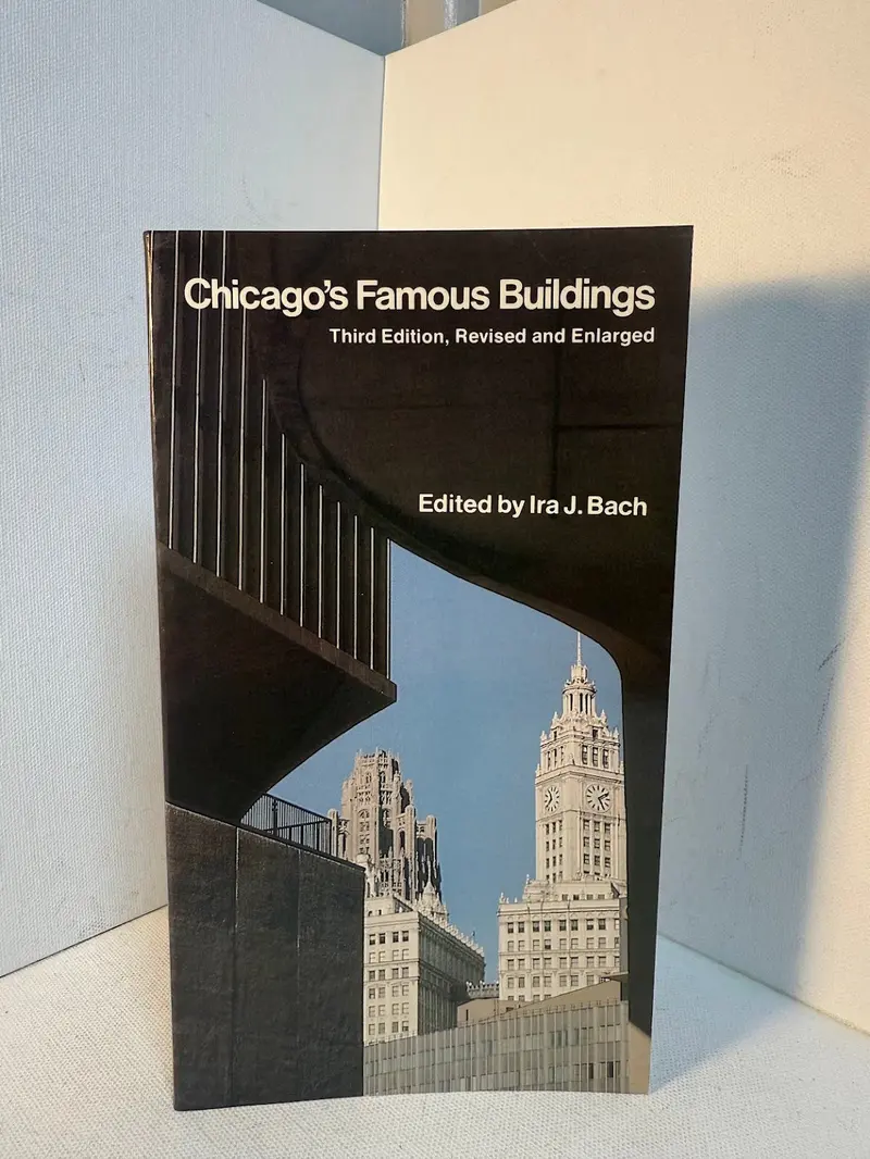 Chicago'S Famous Buildings: A Landmark Architecture Guide, Edited By Ira J. Bach 1