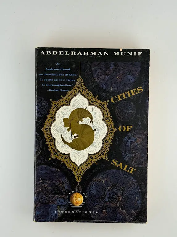 Cities Of Salt: A Novel By Abdelrahman Munif 1