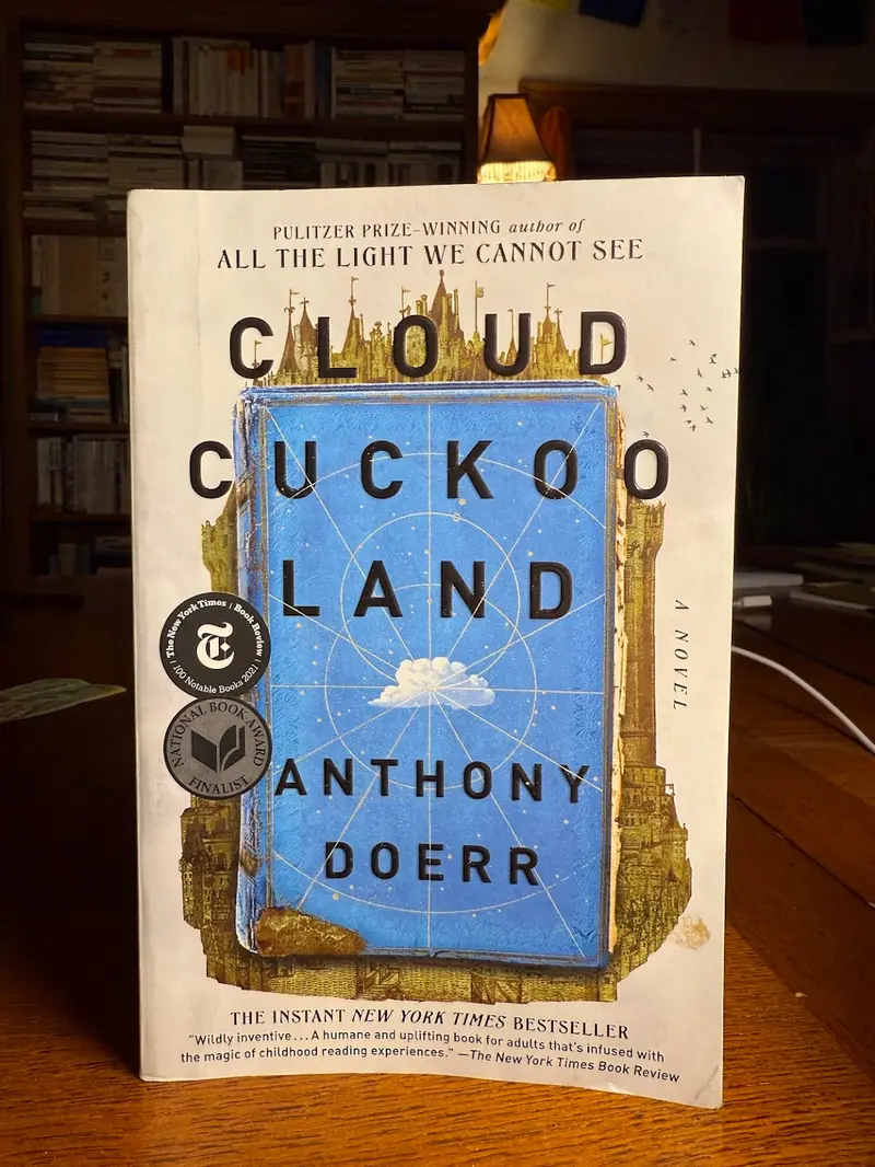 Cloud Cuckoo Land: A Novel By Anthony Doerr 1