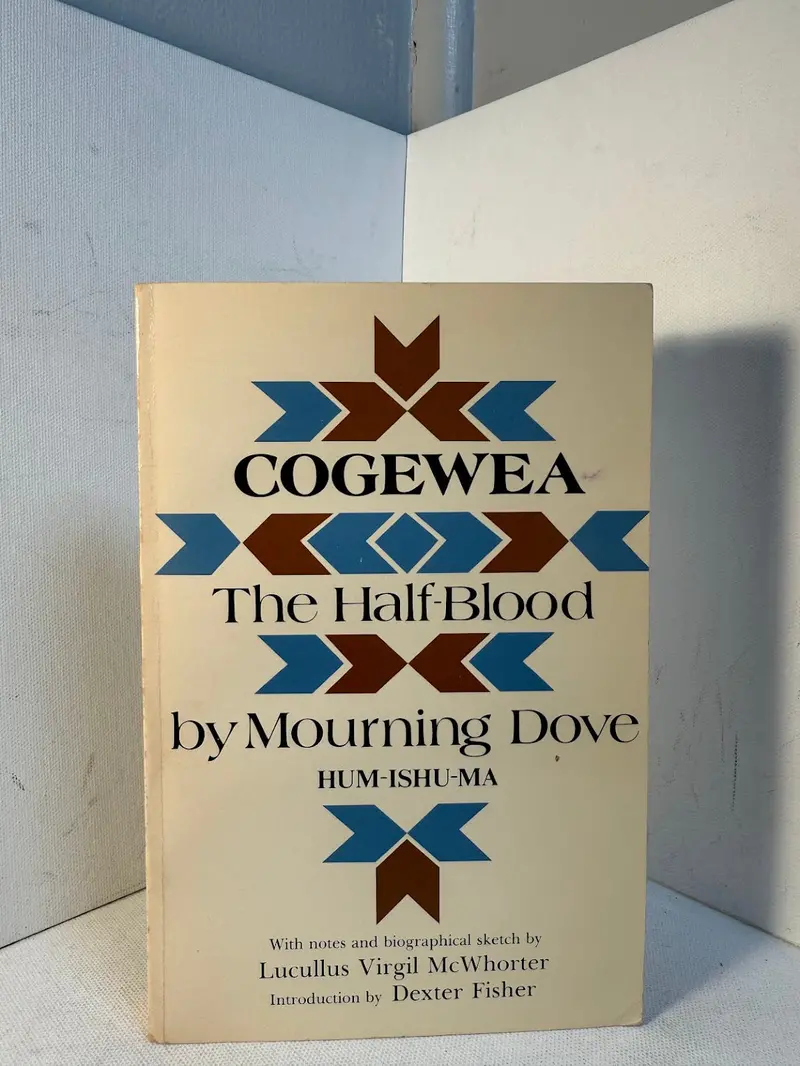 Cogewea: The Half-Blood — A Novel Of The Great Plains By Mourning Dove 1