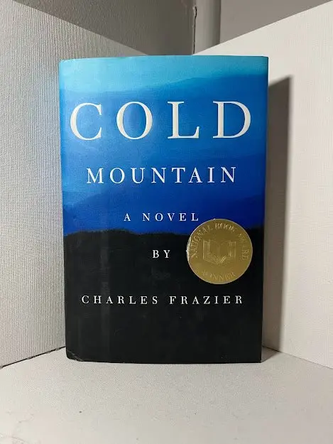 Cold Mountain By Charles Frazier: A Historical Fiction Epic Set During The American Civil War 1