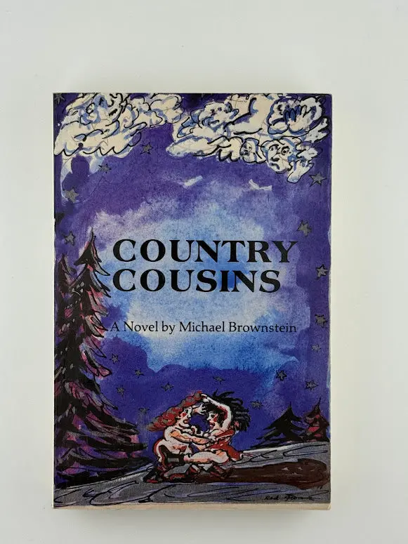 Country Cousins: A Contemporary Fiction Novel By Michael Brownstein 1
