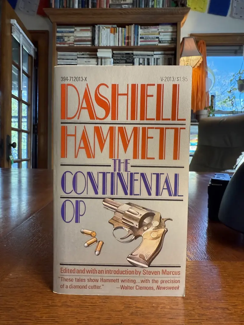 Dashiell Hammett’S Hard-Boiled Detective: The Continental Op Stories 1